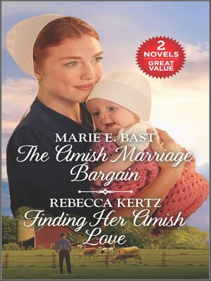 cover image of The Amish Marriage Bargain and Finding Her Amish Love